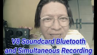 V8 Soundcard Bluetooth & Simultaneous Recording / Emer Mendoza