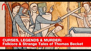 Curses, Legends & Murder: Folklore & Strange Tales of Thomas Becket with Mark Norman