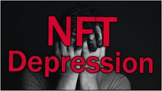 How NFT's gave me depression