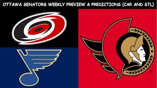 Ottawa Senators Weekly Preview & Predictions (Hurricanes and Blues)