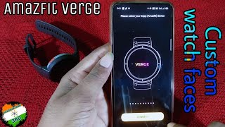 Amazfit Verge easy installation of custom watch faces....full tutorial