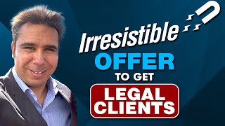 How To Create An Irresistible Offer For Lawyers