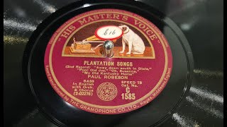 Поль Робсон – Песни плантации - Paul Robeson – Plantation Songs (Label: His Master's Voice) Side B