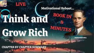 Think and Grow Rich by Napoleon Hill | Condensed Version|14 Chapters in 8 Minutes