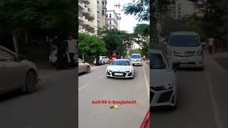 Audi R8 V10 Plus Performance in Bangladesh | #shorts #youtubeshorts #viralshorts #audir8 #bangladesh