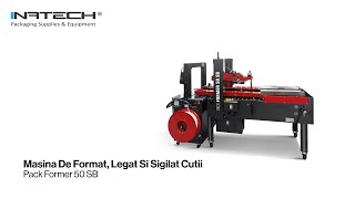 Masina De Format, Legat Si Sigilat Cutii Pack Former 50 SB | INATECH Packaging