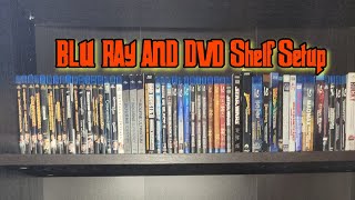 Blu-Ray and DVD Shelf Setup