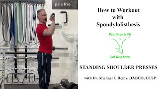 How To Exercise with Spondylolisthesis- Shoulder Press Variations & Tips to Avoid Low Back Injury