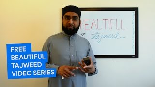 Learn Tajweed: Free 1/4 Part Tajweed Video Series for ALL AGES!