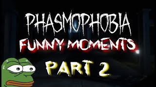 Phasmophobia | Funny moments - Part 2