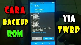 Cara Backup Rom Via TWRP || Android Tutorial