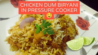 Easy and Quick way to cook Chicken Dum Biryani in Pressure Cooker