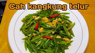 CAH KANGKUNG TELUR - GAMPANG DAN ENAK, MARI KITA COBA😉