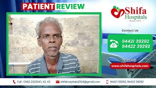 Patient Review of Shifa Hospital #ShifaHospitals #Tirunelveli #BestHospitals