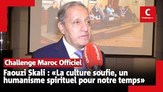 Faouzi Skali : «La culture soufie, un humanisme spirituel pour notre temps»