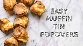 Easy Muffin Tin Popovers