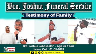 Bro Joshua Funeral Service Testimony of Family | 02-05-23 | The Pentecostal Mission |Spiritual News7