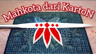 Cara Membuat MAHKOTA dari KARTON