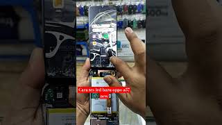 cara tes lcd baru Oppo a57 new