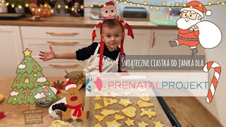 Najlepsze i najszybsze ciasteczka świąteczne- Jasiu dla PrenatalProjekt #XMAS