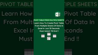 Pivot Table From Multiple Sheets Of Data In Excel 🔥| Excel Tips | #excel #pivottable #shorts