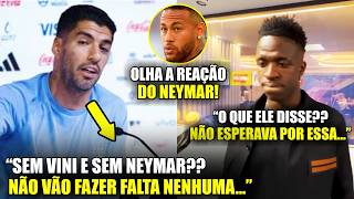 🚨EITA! Olha o que o LUIS SUÁREZ FALOU DA AUSÊNCIA DE VINI JR E DE NEYMAR CONTRA O URUGUAI