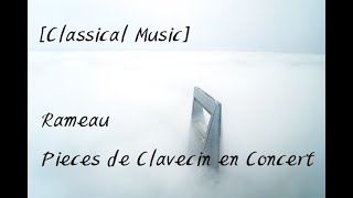 [Classical Music] Rameau - Pieces de Clavecin en Concert By Marcelle Meyer