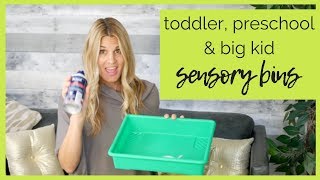 SENSORY BINS FOR TODDLERS AND PRESCHOOLERS (ENTERTAIN BIG KIDS, TOO!)