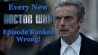 Every New Doctor Who Episode Ranked Wrong!