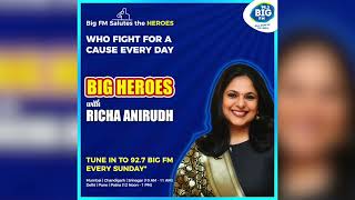 92.7 Big FM | Big heroes by Richa Anirudh ft. Vinay Sharma (founder of Dance Out of Poverty)