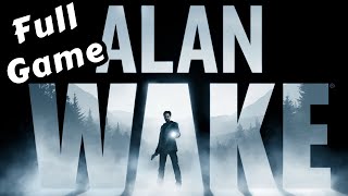 Alan Wake Full Playthrough With Some Yapping