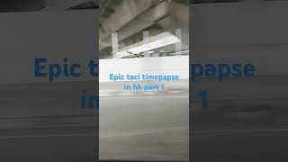 Taxi time lapse part one