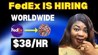 FedEx Is Currently Hiring Worldwide. Will Pay You $38 Per Hour (No Experience) Remote Jobs