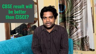 CBSE result update!  It will be better than CISCE?