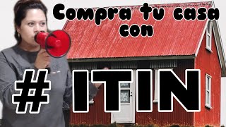 Compra tu CASA con ITIN #