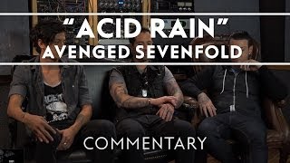 Avenged Sevenfold - Acid Rain (Commentary)