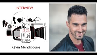 Meet the Filmmaker Kévin Mendiboure