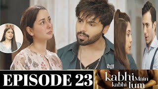 Kabhi Main Kabhi Tum  Episode 23 Full Story Kabhi Main Kabhi Tum Episode 24 Promo Ary Digital Drama