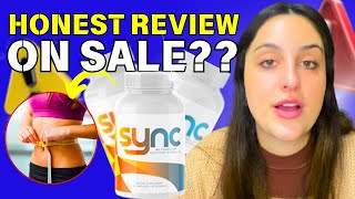 SYNC ✅[THE TRUTH!]✅ SYNC SUPPLEMENT REVIEW! SYNC WWEIGHT LOSS REVIEWS! SYNC SUNLIGHT LOOPHOLE REVIEW