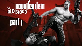 Wolfenstein The Old Blood, проходження українською, частина 1, розділ 1.