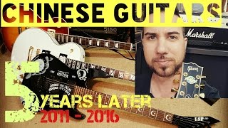 Chinese Guitars - 5 Years on - ESP & Gibson (Chibson)