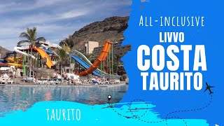 Exploring Hotel LIVVO Costa Taurito: Your Dream Vacation Awaits in The Valley! 🏖️