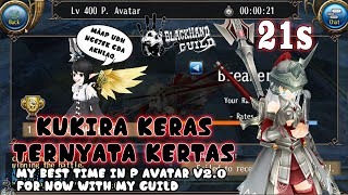 [Toram Online] My Best Time Kill P. Avatar V2.0 21s | BlackHand Guild