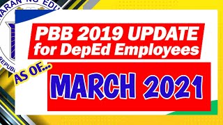 PBB 2019 is on the WAY || Performance-Based Bonus updates as of March 2021