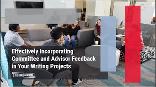 GRWB: Effectively Incorporating Committee and Advisor Feedback in Your Writing Projects (Aug. '23)