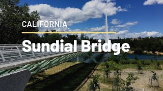 SUNDIAL BRIDGE IN REDDING, CALIFORNIA