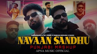 Navaan Sandhu Mashup 2024 | Ft.Gurlez Akhtar | Ambarsaria X Famous Enough | Apna Music Official