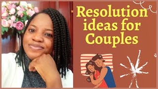 2021 New Year Resolution Ideas for couples  || Ideas for a better 2021