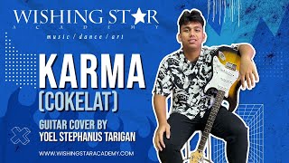 Karma (by: Cokelat) - Guitar cover by: Yoel Stephanus Tarigan| Wishing Star Academy