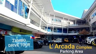 🛣 ZAMBO DRIVE TOUR | L' Arcada Complex Parking